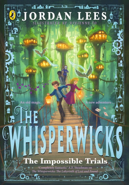The Whisperwicks: The Impossible Trials - Jordan Lees