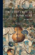 Cover-Bild zum Titel 'Oberto Conte Di S. Bonifacio: Dramma In Due Atti Da Rappresentarsi Nel Teatro Dell Eccellestissima Cittá Di Barcellona...' von 'Giuseppe Verdi'