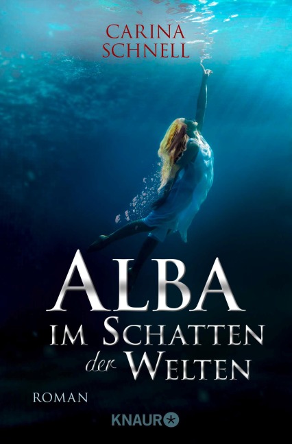 Alba - Im Schatten der Welten - Carina Schnell