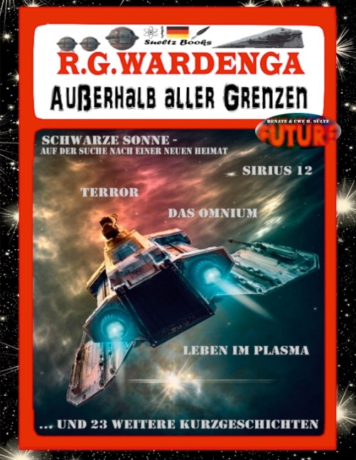 SÜLTZ BÜCHER - Außerhalb aller Grenzen - Uwe H. Sültz, Renate Sültz, R. G. Wardenga