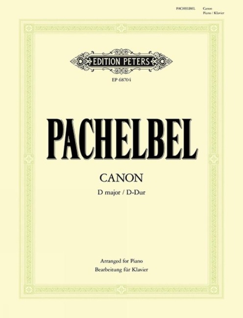 Canon D-Dur (Bearbeitung für Klavier zu 2 Händen) - Johann Pachelbel