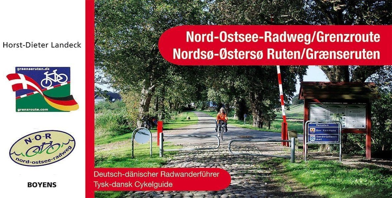 Nord-Ostsee-Radweg/Grenzroute - Horst-Dieter Landeck