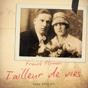 Cover-Bild zum Titel 'Tailleur de vies' von 'Franck Flyman'