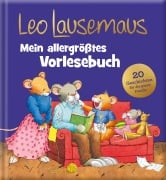 Cover-Bild zum Titel 'Leo Lausemaus - Mein allergrößtes Vorlesebuch' von 'Sophia Witt, Monika Larsen, Frieda Böhm'