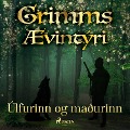 Cover-Bild zum Titel 'Úlfurinn og maðurinn' von 'Grimmsbræður'