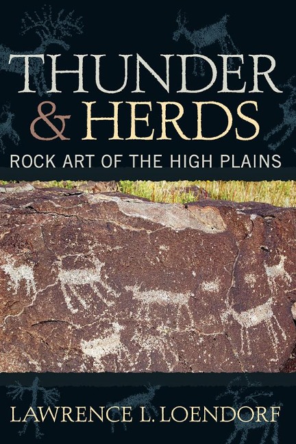 Thunder and Herds - Lawrence L Loendorf