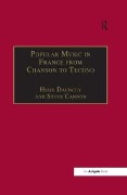 Cover-Bild zum Titel 'Popular Music in France from Chanson to Techno' von 'Steve Cannon'