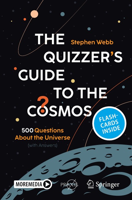 The Quizzer¿s Guide to the Cosmos - Stephen Webb