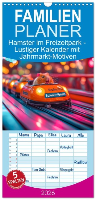 Familienplaner 2026 - Hamster im Freizeitpark - Lustiger Kalender mit Jahrmarkt-Motiven mit 5 Spalten (Wandkalender, 21 x 45 cm) CALVENDO - Mb Fotografie