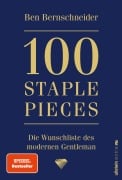 Cover-Bild zum Titel '100 Staple Pieces' von 'Ben Bernschneider'