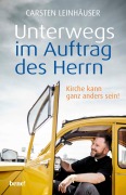 Cover-Bild zum Titel 'Unterwegs im Auftrag des Herrn' von 'Carsten Leinhäuser'