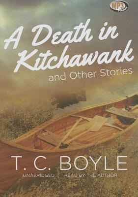A Death in Kitchawank, and Other Stories - 