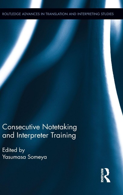Consecutive Notetaking and Interpreter Training - 