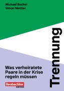 Cover-Bild zum Titel 'Trennung' von 'Simon Mettler, Michael Bucher'
