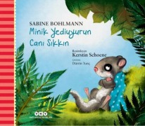 Cover-Bild zum Titel 'Minik Yediuyurun Cani Sikkin' von 'Sabine Bohlmann'