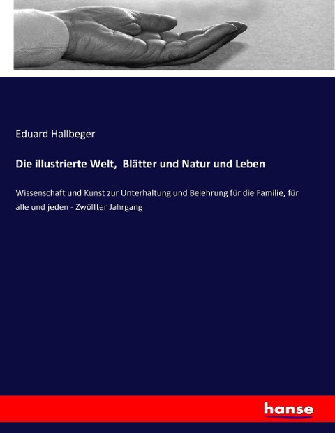 Die illustrierte Welt,  Blätter und Natur und Leben - 
