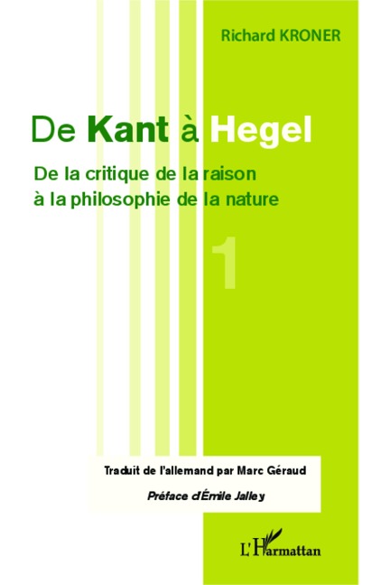 De Kant à Hegel (Tome 1) - Richard Kroner