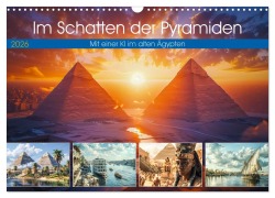 Cover-Bild zum Titel 'Im Schatten der Pyramiden (Wandkalender 2026 DIN A3 quer), CALVENDO Monatskalender' von 'Steffen Gierok-Latniak'