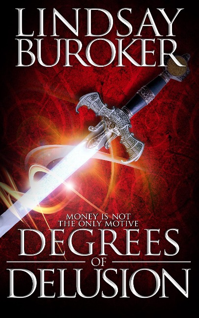 Degrees of Delusion - Lindsay Buroker