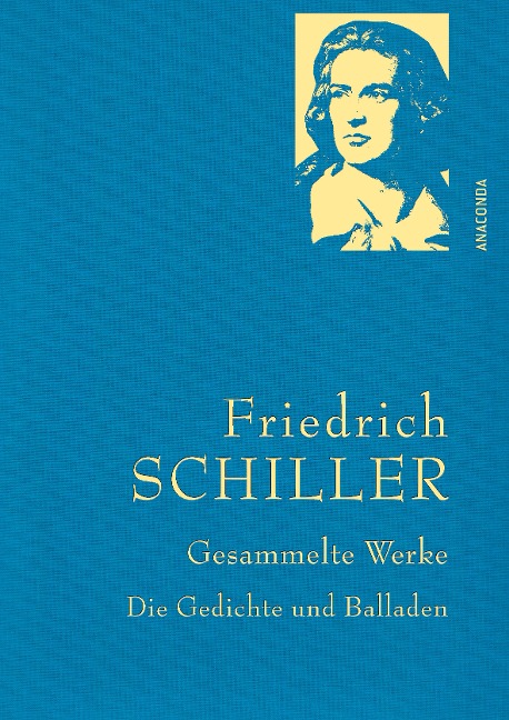 Friedrich Schiller - Gesammelte Werke - Friedrich Schiller