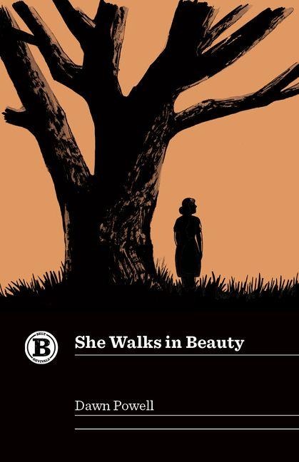 She Walks in Beauty - Dawn Powell
