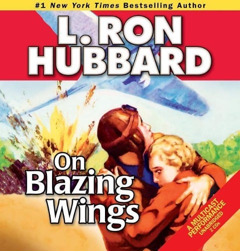 On Blazing Wings - L Ron Hubbard
