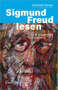 Cover-Bild zum Titel 'Sigmund Freud lesen' von 'Gerhard Zenaty'