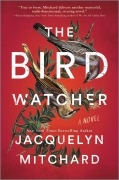 Cover-Bild zum Titel 'The Birdwatcher' von 'Jacquelyn Mitchard'