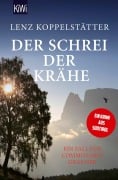 Cover-Bild zum Titel 'Der Schrei der Krähe' von 'Lenz Koppelstätter'