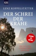 Cover-Bild zum Titel 'Der Schrei der Krähe' von 'Lenz Koppelstätter'