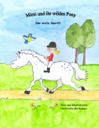 Cover-Bild zum Titel 'Mimi und ihr wildes Pony' von 'Kirsten Markussen'