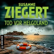 Cover-Bild zum Titel 'Tod vor Helgoland' von 'Susanne Ziegert'
