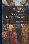 Cover-Bild zum Titel 'Sambesia, Of Salomo's Goudmijnen Bezocht In 1894...' von ''