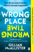 Cover-Bild zum Titel 'Wrong Place Wrong Time' von 'Gillian McAllister'