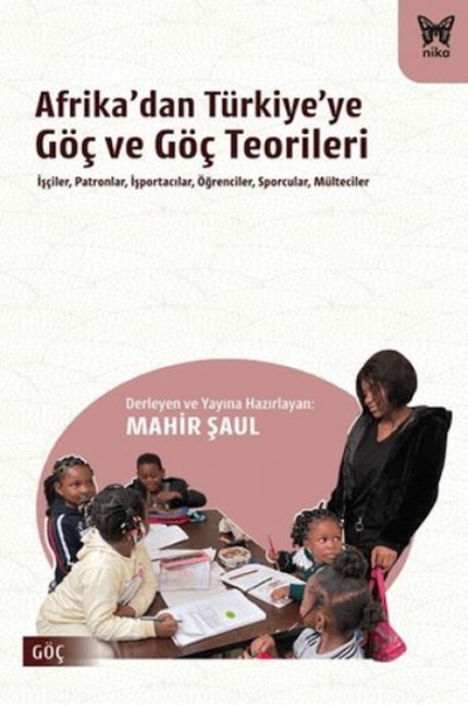 Afrikadan Türkiyeye Göc ve Göc Teorileri - Mahir Saul