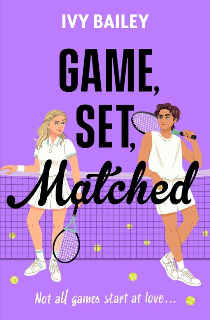 Game, Set, Matched - Ivy Bailey