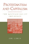 Cover-Bild zum Titel 'Protestantism and Capitalism' von 'Jere Cohen'