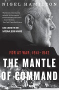 Cover-Bild zum Titel 'The Mantle of Command' von 'Nigel Hamilton'