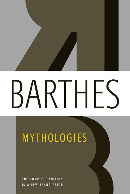 Mythologies - Roland Barthes