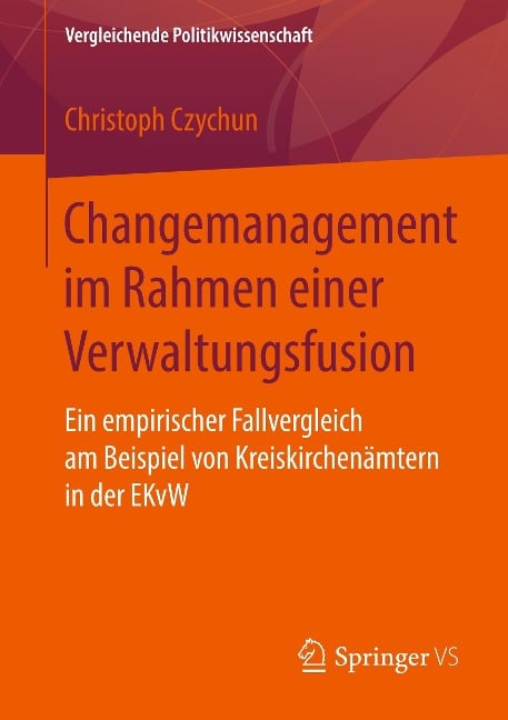 Changemanagement im Rahmen einer Verwaltungsfusion - Christoph Czychun