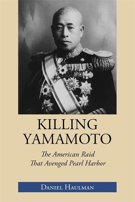 Killing Yamamoto - Daniel Haulman