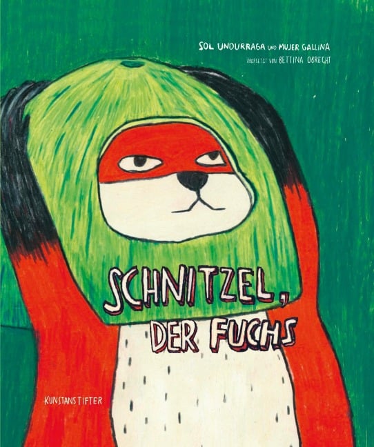 Schnitzel, der Fuchs - Sol Undurraga