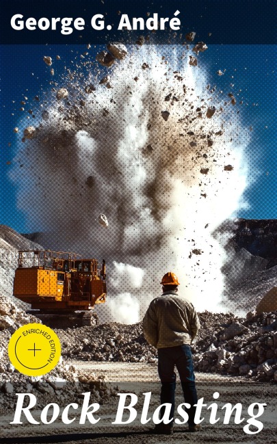 Rock Blasting - George G. André