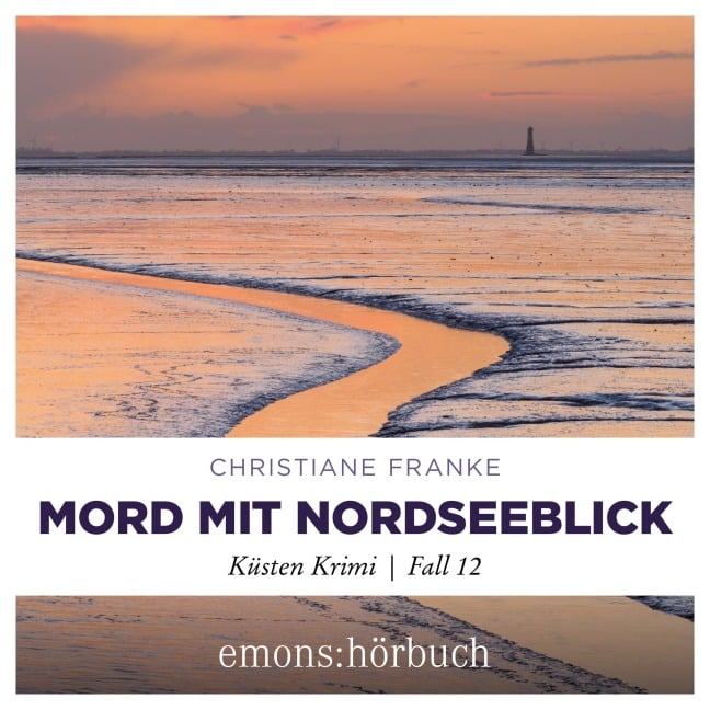 Mord mit Nordseeblick - Christiane Franke