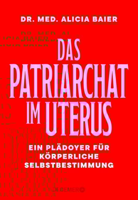 Das Patriarchat im Uterus - Alicia Baier