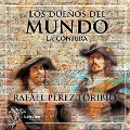 Cover-Bild zum Titel 'Los dueños del mundo' von 'Rafael Pérez Toribio'