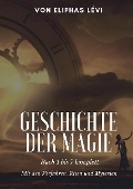 Cover-Bild zum Titel 'Geschichte der Magie' von 'Eliphas Lévi'