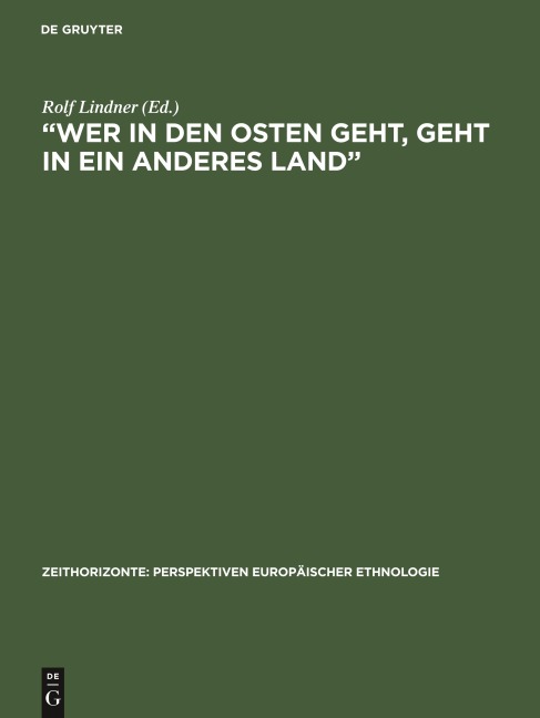 "Wer in den Osten geht, geht in ein anderes Land" - 