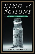 Cover-Bild zum Titel 'King of Poisons' von 'John Parascandola'