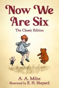 Cover-Bild zum Titel 'Now We Are Six' von 'A. A. Milne'
